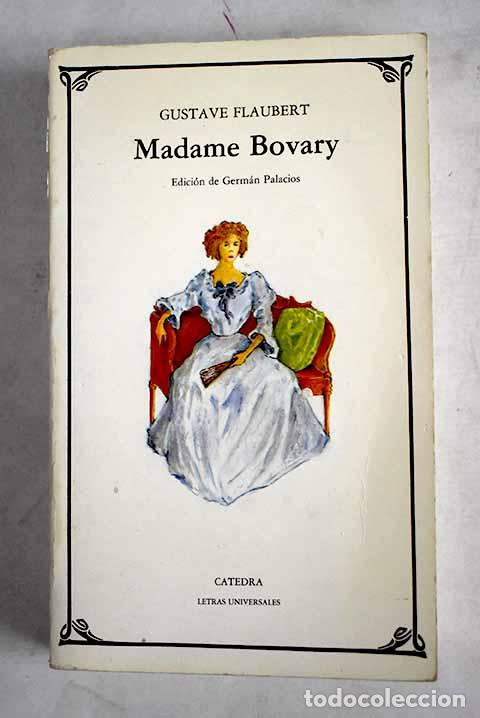 books: Madame Bovary: Flaubert, Gustave.- Flaubert, Gustave