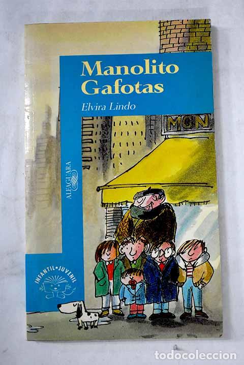 books: Manolito Gafotas: Lindo, Elvira.- Lindo, Elvira