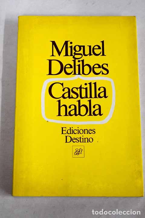 books: Castilla habla: Delibes, Miguel.- Delibes, Miguel