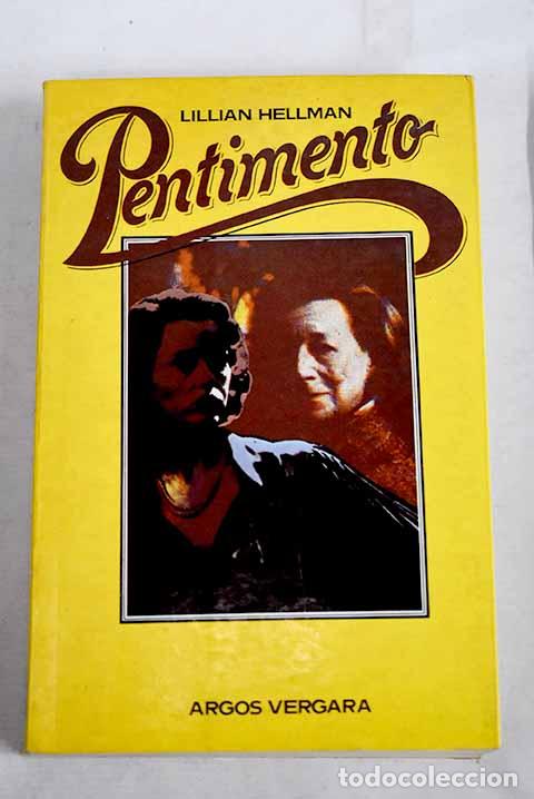 books: Pentimento: Hellman, Lillian.- Hellman, Lillian