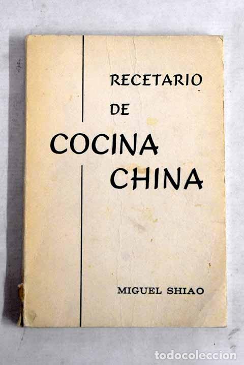 books: Recetario de cocina china.- Shiao, Miguel
