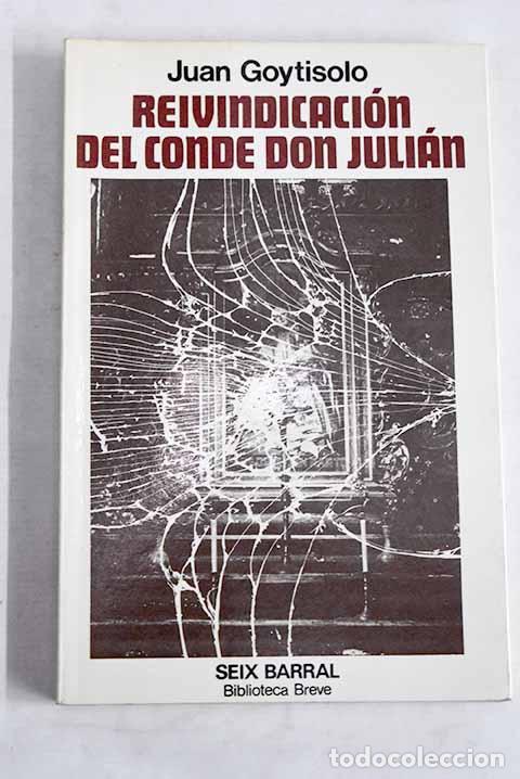 books: Reivindicaci&oacute;n del Conde Don Juli&aacute;n.- Goytisolo, Juan