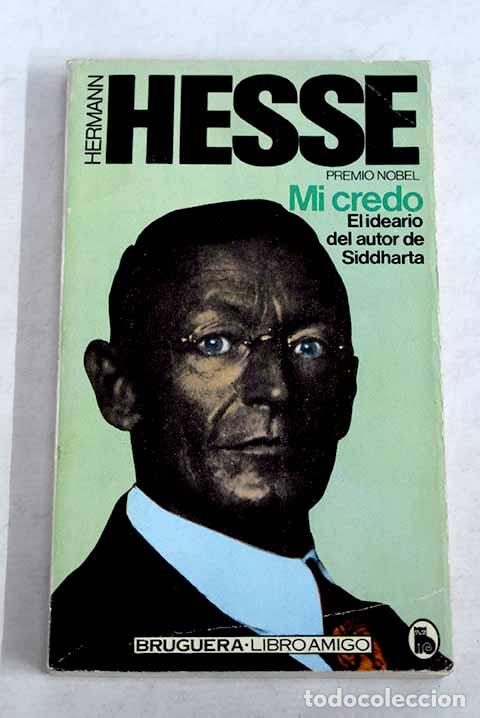 Libros: Mi credo: Hesse, Hermann.- Hesse, Hermann
