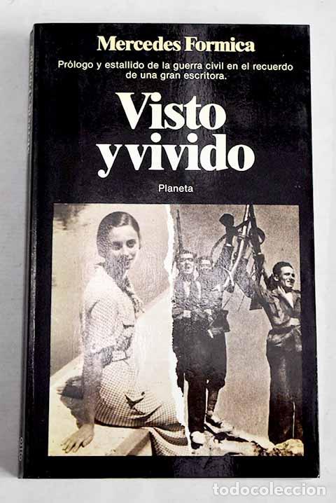 Libros: Visto y vivido, 1931-1937: peque&ntilde;a historia de ayer.- Formica, Mercedes