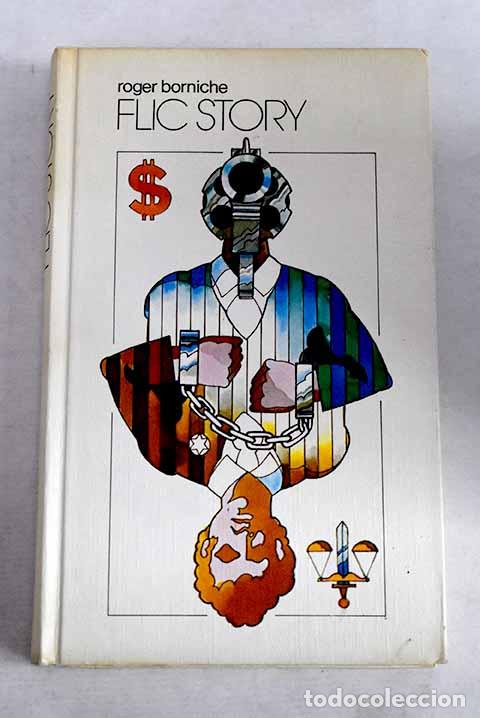 Libros: Flic story: Borniche, Roger.- Borniche, Roger