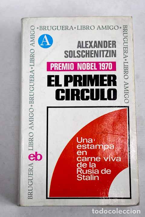 Libros: El primer c&iacute;rculo: Solzhenitsin, Alexander.- Solzhenitsin, Alexander