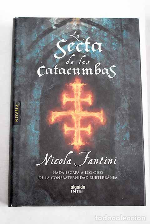 Libros: La secta de las catacumbas.- Fantini, Nicola