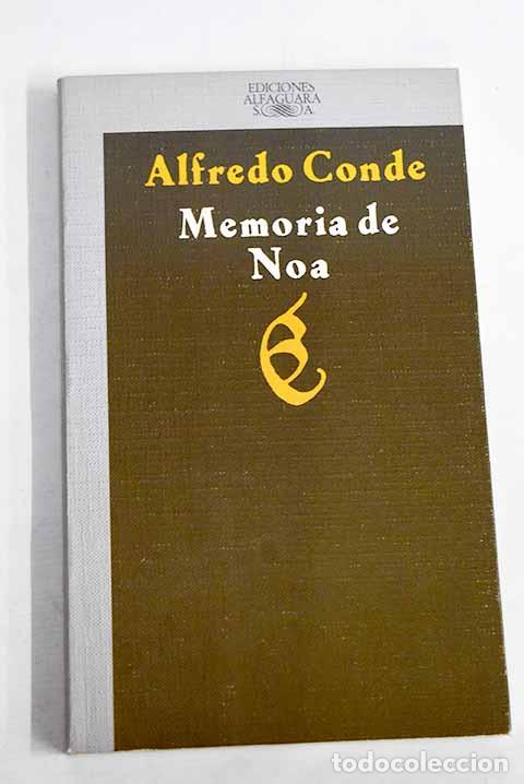 Libros: Memoria de Noa: Conde, Alfredo.- Conde, Alfredo