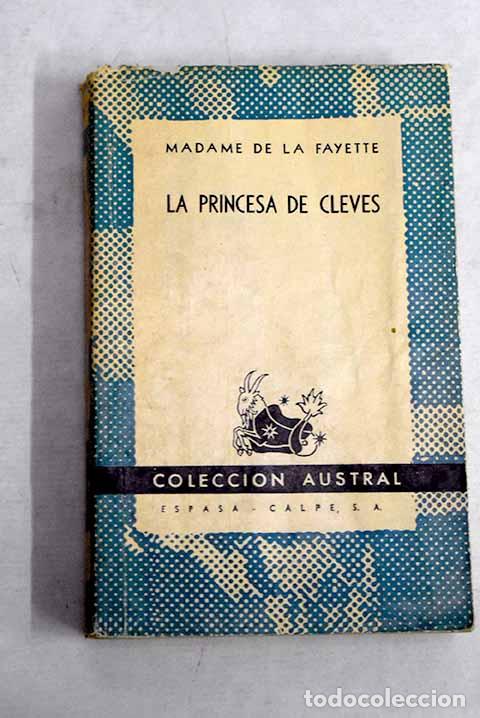 Libros: La princesa de Cleves.- La Fayette, Marie-Madeleine Pioche de La Vergne