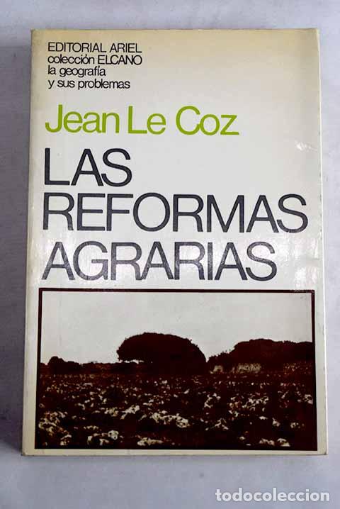 Libros: Las reformas agrarias: De Zapata a Mao Ts&eacute;-Tung y la FAO.- Le Coz, Jean