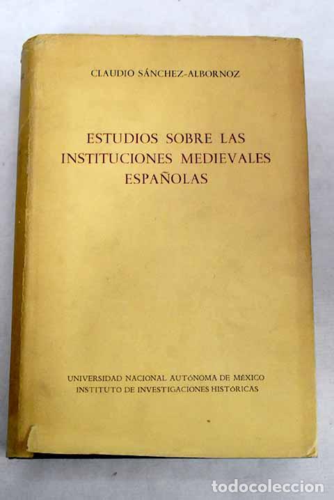 Livros em segunda m&atilde;o: Estudios sobre instituciones medievales espa&ntilde;olas.- S&aacute;nchez-Albornoz, Claudio
