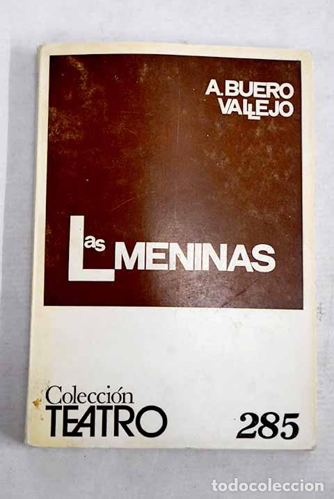 Livros em segunda m&atilde;o: Las meninas: Fantas&iacute;a velazque&ntilde;a en dos partes.- Buero Vallejo, Antonio