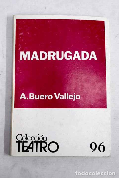 Livros em segunda m&atilde;o: Madrugada: Episodio dram&aacute;tico en dos actos.- Buero Vallejo, Antonio