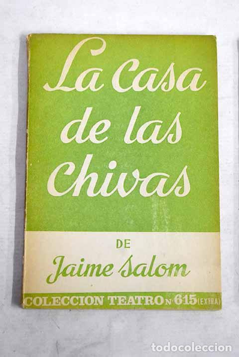 Livros em segunda m&atilde;o: La casa de las chivas: comedia en dos actos.- Salom, Jaime