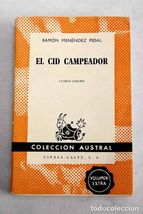 Livros em segunda m&atilde;o: El Cid Campeador: Men&eacute;ndez Pidal, Ram&oacute;n.- Men&eacute;ndez Pidal, Ram&oacute;n