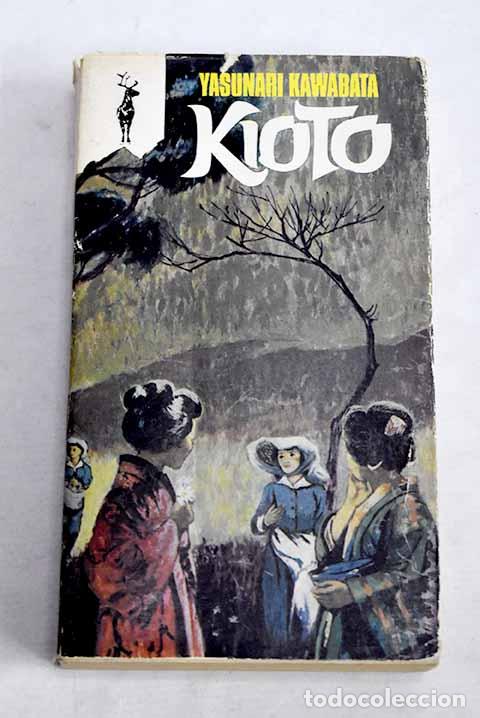 Livros em segunda m&atilde;o: Kioto: La danzarina de Izu.- Kawabata, Yasunari