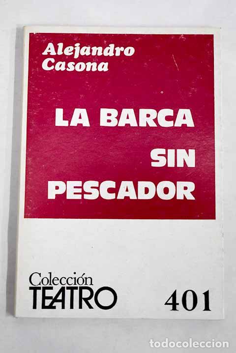 Livros em segunda m&atilde;o: La barca sin pescador: comedia en tres actos.- Casona, Alejandro