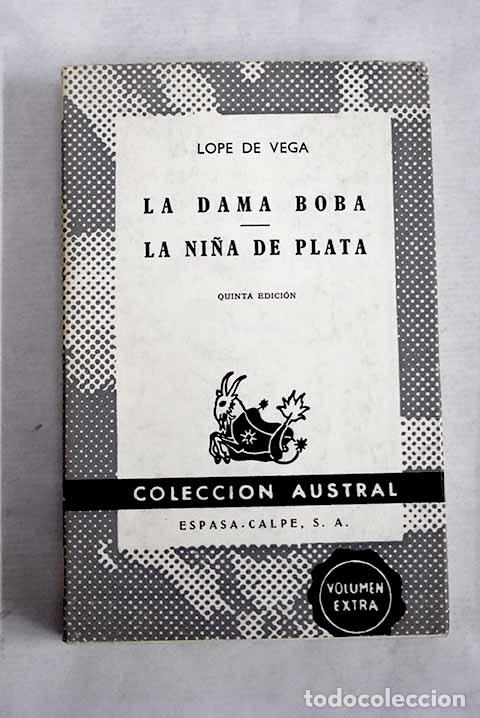 Livros em segunda m&atilde;o: La dama boba ; La ni&ntilde;a de plata.- Vega, Lope de
