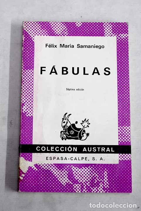 Libri di seconda mano: F&aacute;bulas: Samaniego, F&eacute;lix Mar&iacute;a de.- Samaniego, F&eacute;lix Mar&iacute;a de
