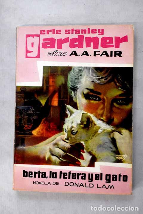 Libri di seconda mano: Berta, la tetera y el gato.- Gardner, Erle Stanley