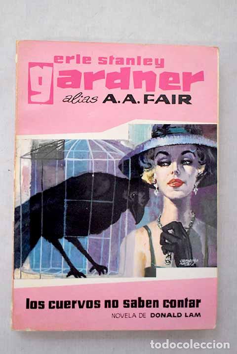 Libros: Los cuervos no saben contar.- Gardner, Erle Stanley