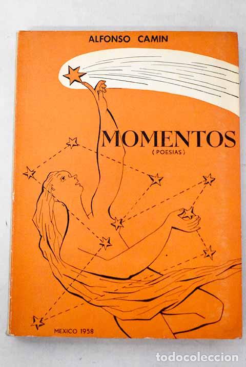 Libros: Momentos: (poes&iacute;as): Cam&iacute;n, Alfonso.- Cam&iacute;n, Alfonso