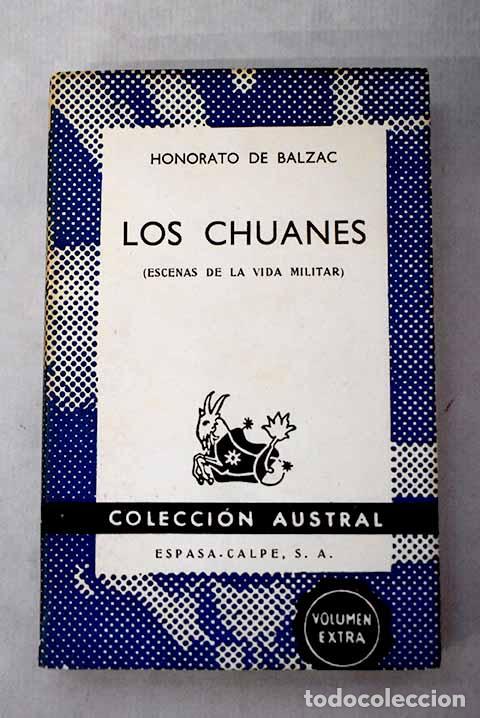 Libros: Los Chuanes: escenas de la vida militar.- Balzac, Honor&eacute; de