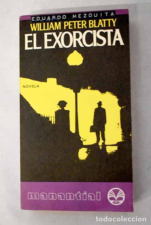 Libros: El exorcista: Blatty, William Peter.- Blatty, William Peter