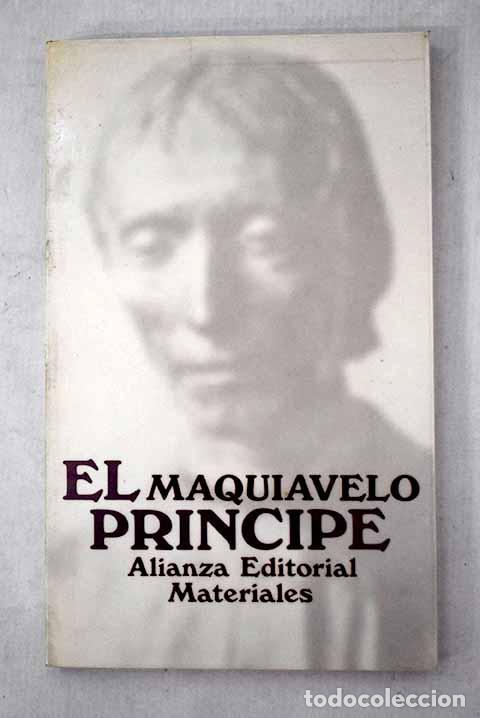 Libros: El pr&iacute;ncipe: Maquiavelo, NicolA&iexcl;s.- Maquiavelo, NicolA&iexcl;s