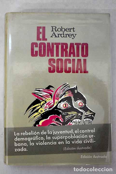 Libros: El contrato social: Ardrey, Robert.- Ardrey, Robert