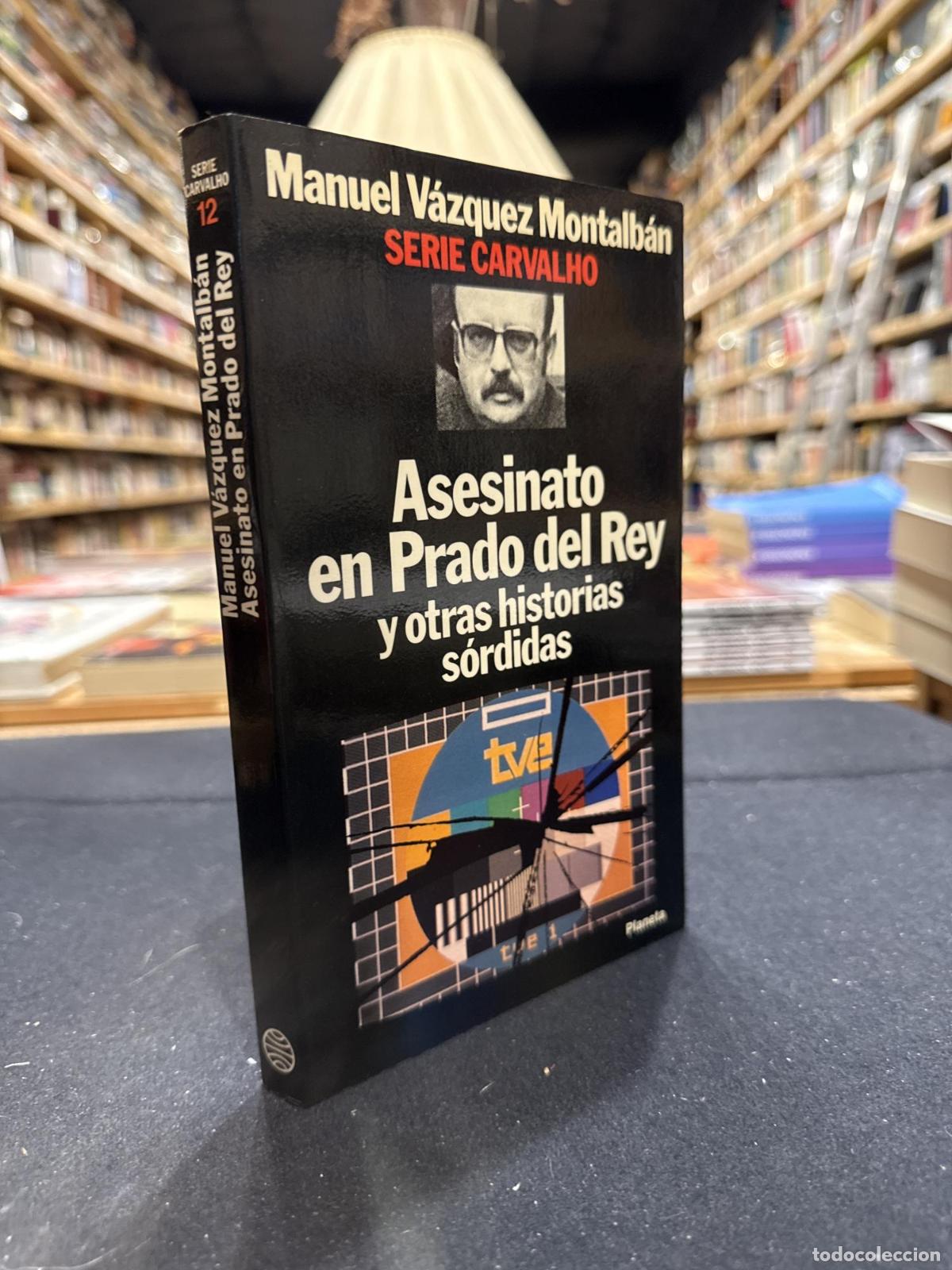 Libri di seconda mano: Asesinato en Prado del Rey - V&aacute;zquez Montalb&aacute;n, Manuel