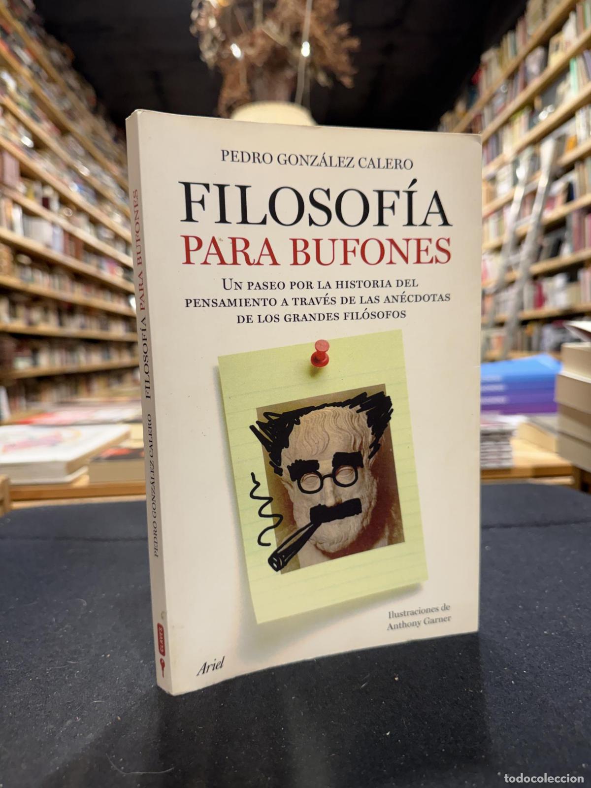 Livros em segunda m&atilde;o: Filosof&iacute;a para bufones - Pedro Gonz&aacute;lez Calero