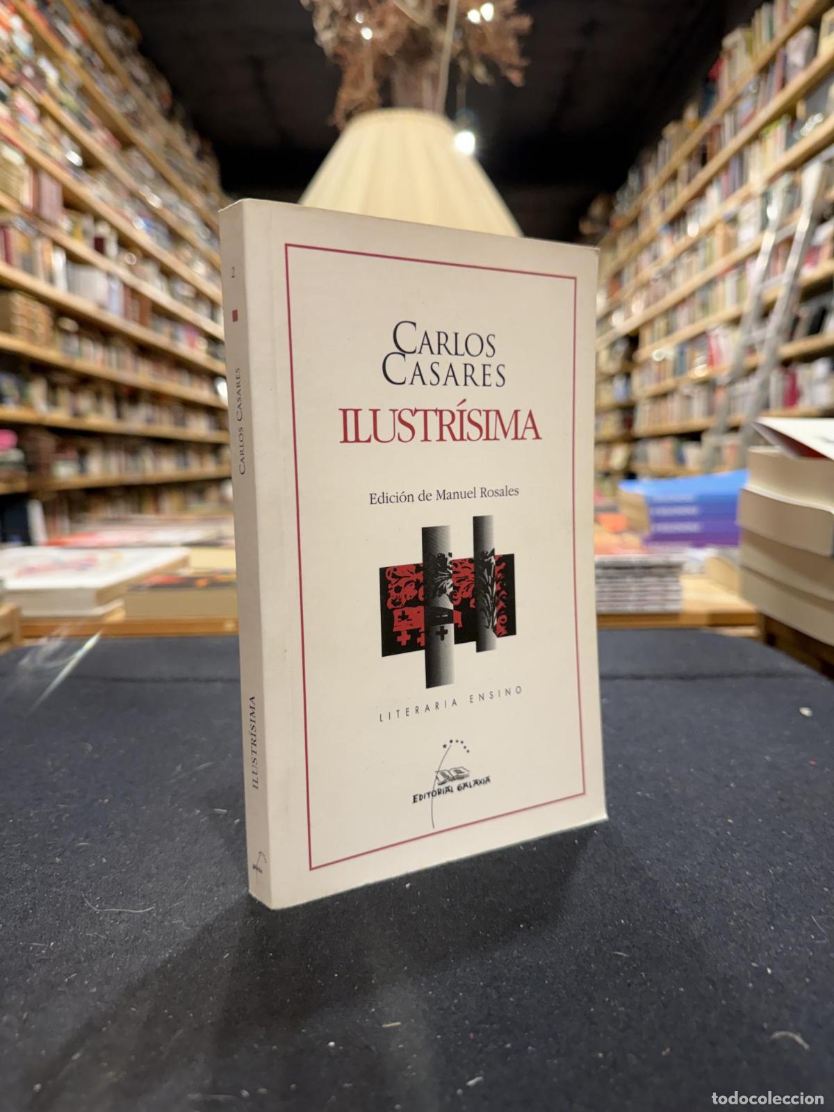Ilustr&iacute;sima - Carlos Casares
