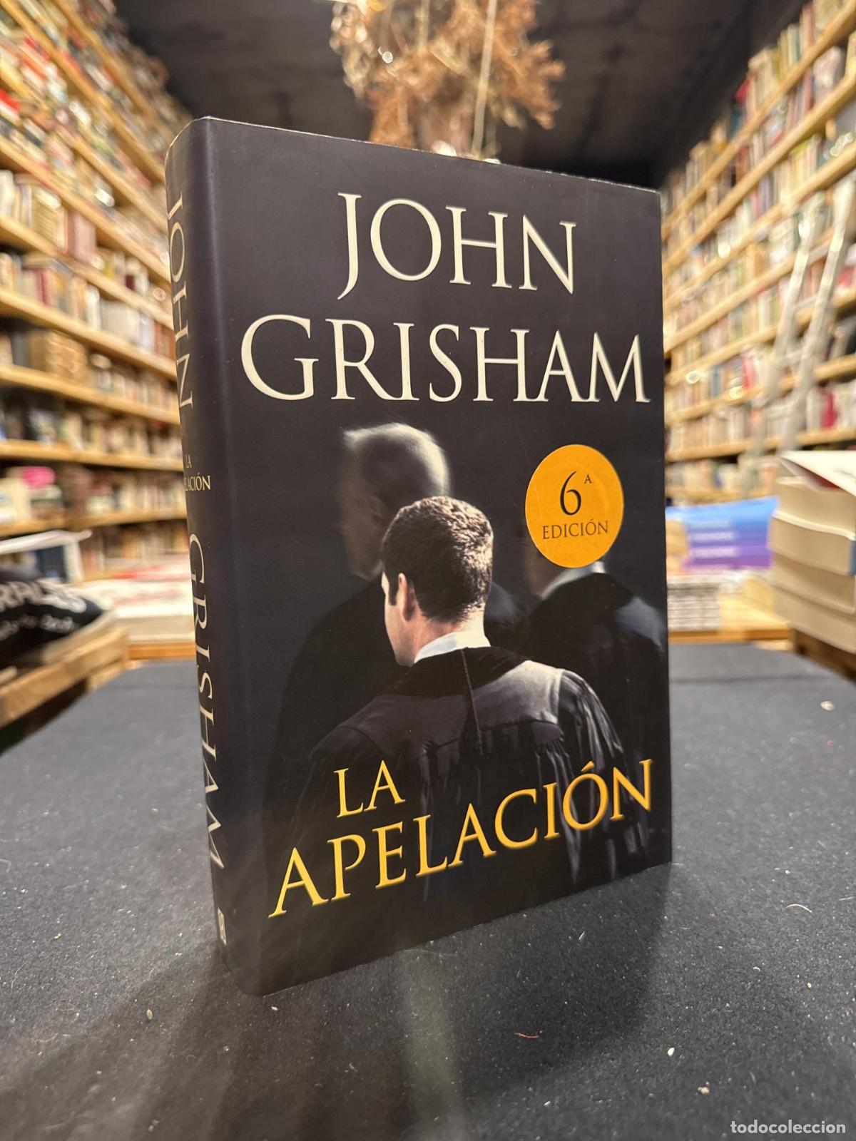 books: La apelaci&oacute;n - Grisham, John