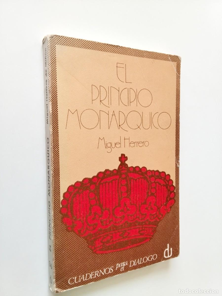 books: Miguel Herrero - El principio mon&aacute;rquico (Un estudio sobre la soberan&iacute;a del rey en las Leyes Fundame