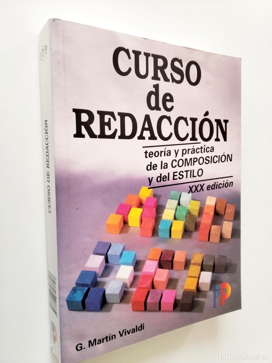 books: G. Mart&iacute;n Vivaldi - Curso de Redacci&oacute;n. Teor&iacute;a y pr&aacute;ctica de la composici&oacute;n y del estilo