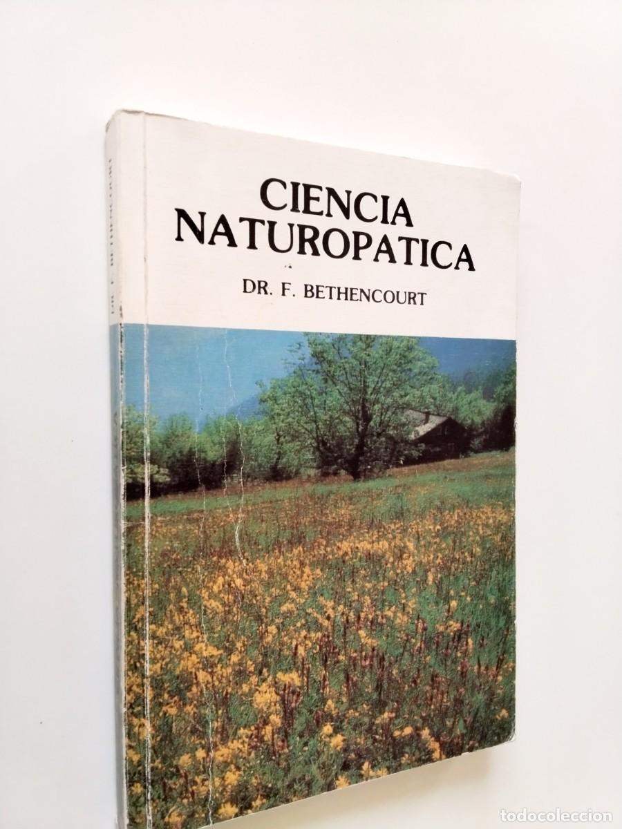 Libros: Dr. F. Bethencourt - Ciencia naturop&aacute;tica