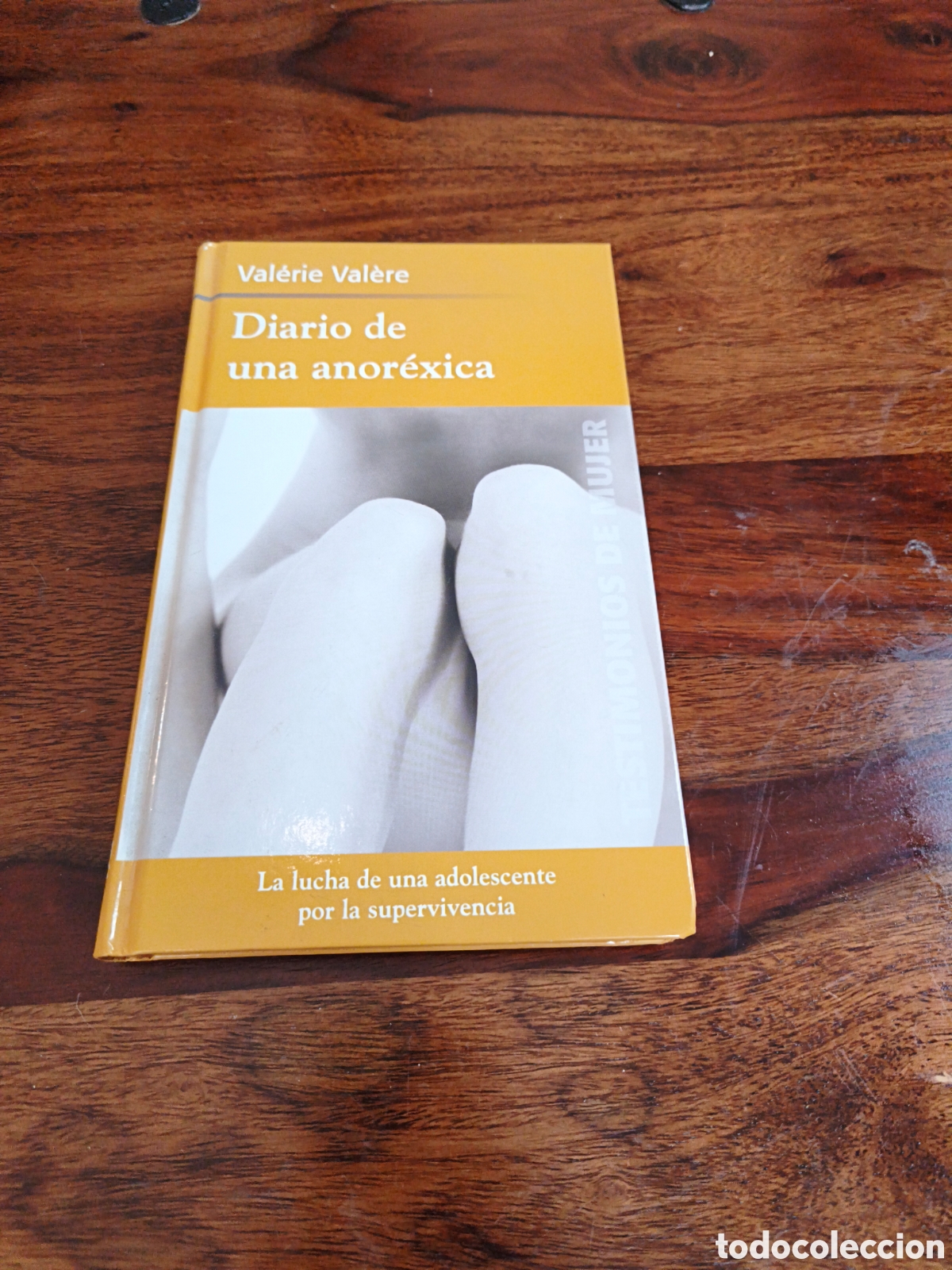 Libros: Diario de una anor&eacute;xica valeire valere