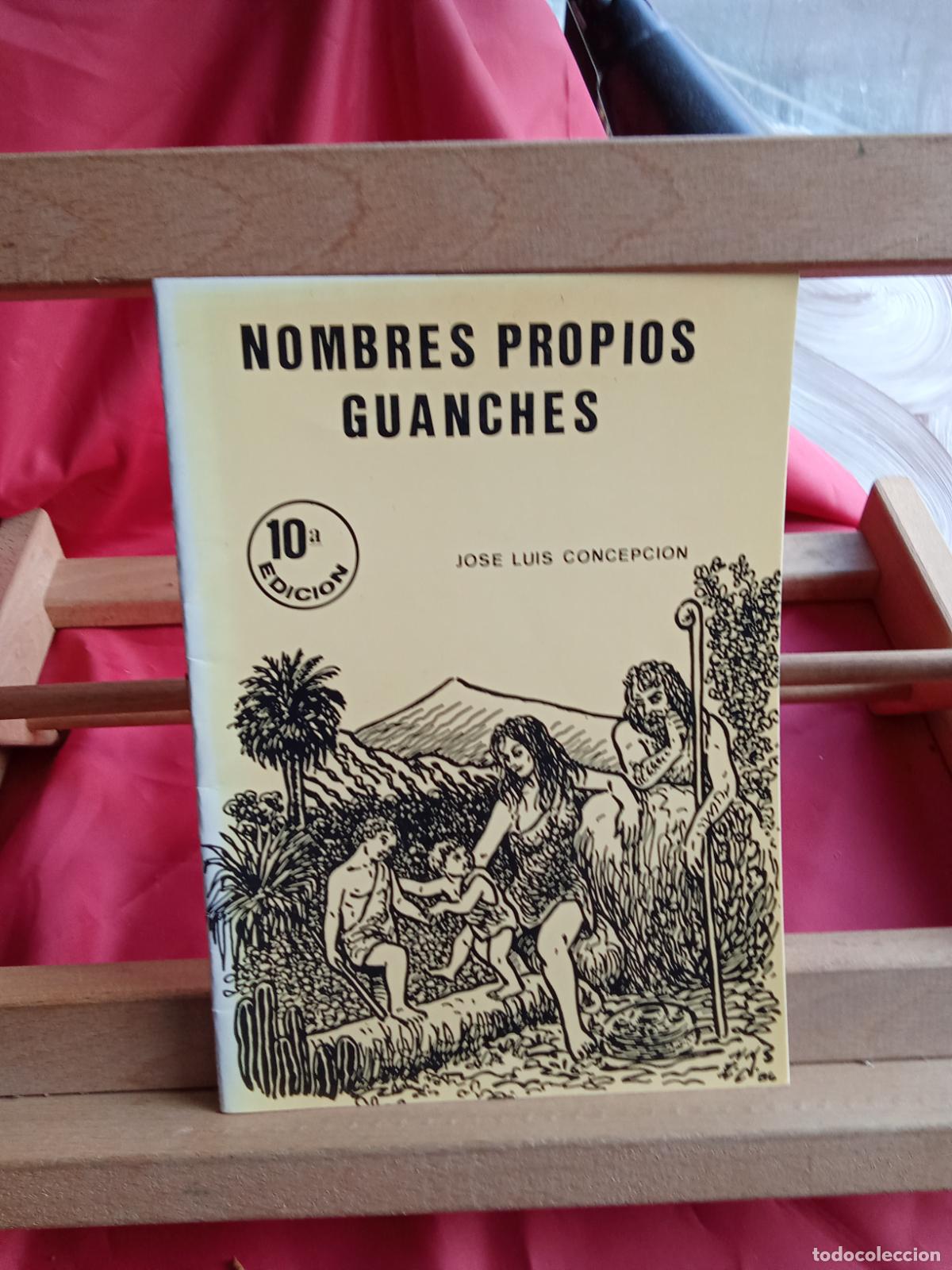 Libros: Nombres propios Guanches. Jos&eacute; Luis Concepcion LL.228
