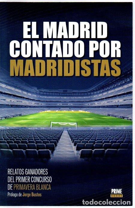 Libros: El Madrid contado por madridistas - VVAA