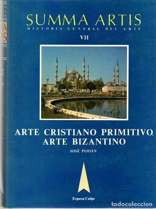 Libros: Summa Artis. Historia General del Arte, vol. VII. Arte cristiano primitivo. Arte bizantino. Hasta el