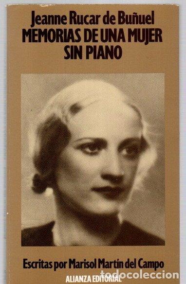 Libros: Memorias de una mujer sin piano - Rucar de Bu&ntilde;uel, Jeanne
