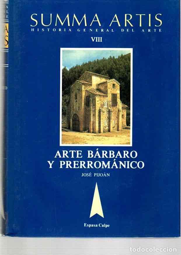 Libros: Summa Artis. Historia General del Arte, vol. VIII. Arte b&aacute;rbaro y prerrom&aacute;nico desde el siglo IV has