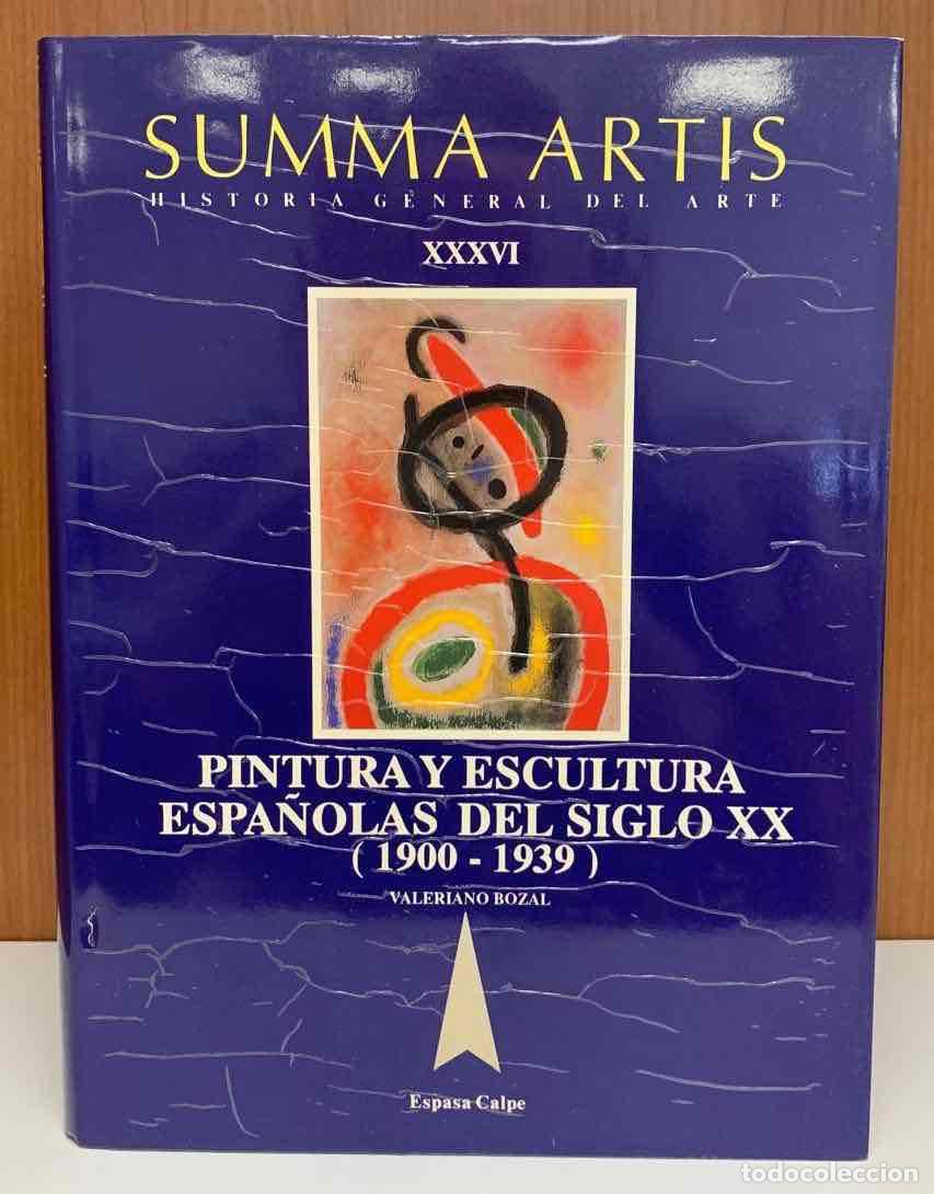 Libros: Summa Artis. Historia general del arte. Vol. XXXVI: Pintura y escultura espa&ntilde;olas del siglo XX (1900