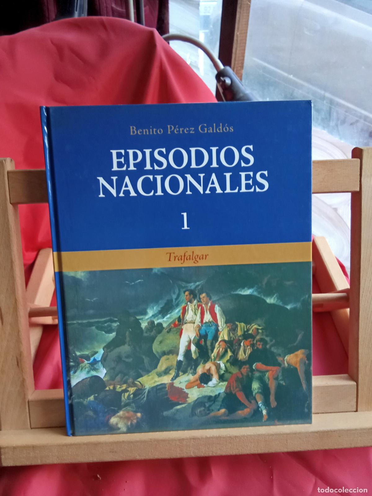 Libros: Episodios nacionales Tomo 1: Trafalgar Benito P&eacute;rez Gald&oacute;s Q.975