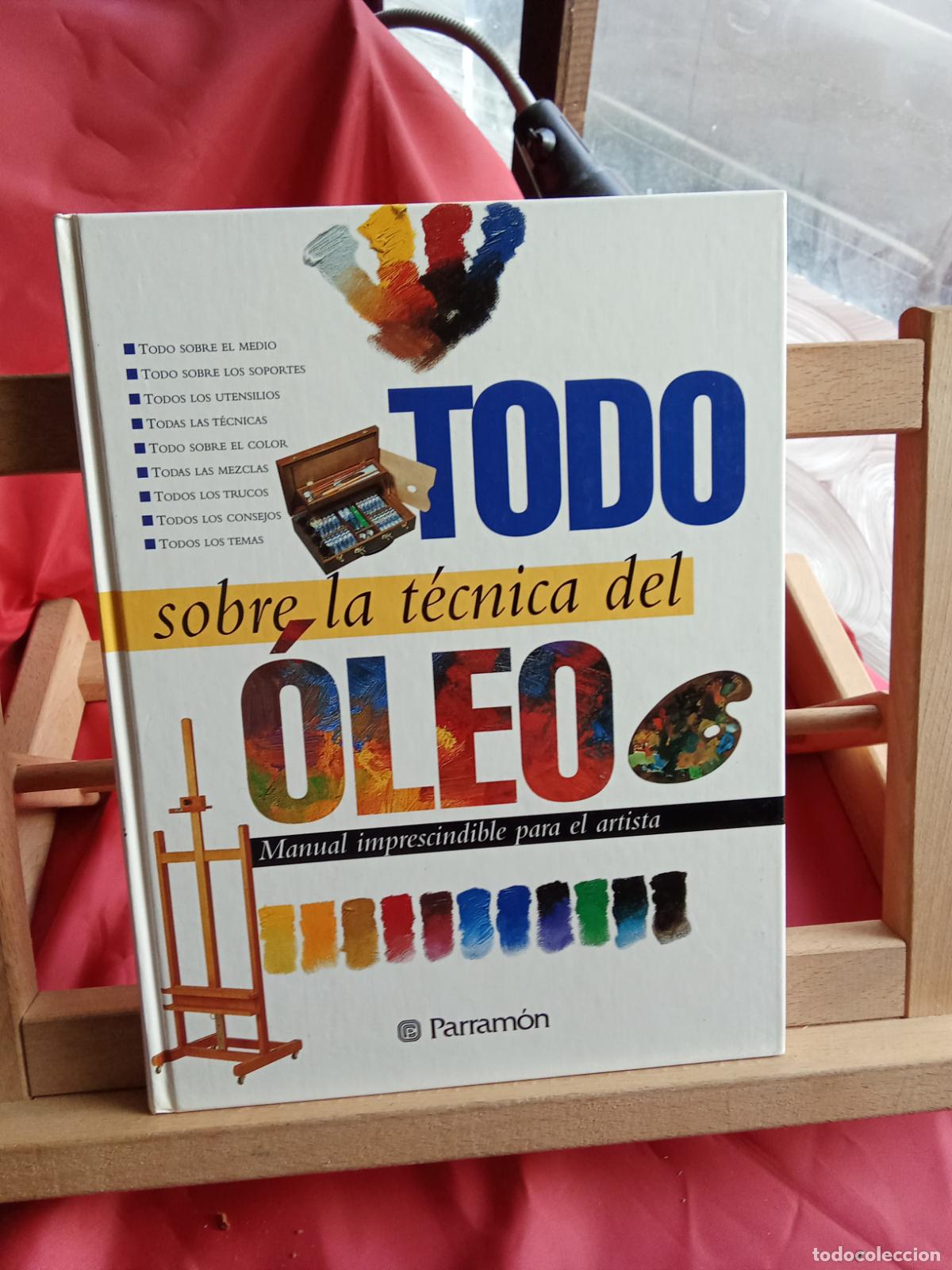 Libros: Todo sobre la t&eacute;cnica del Oleo EP.1562