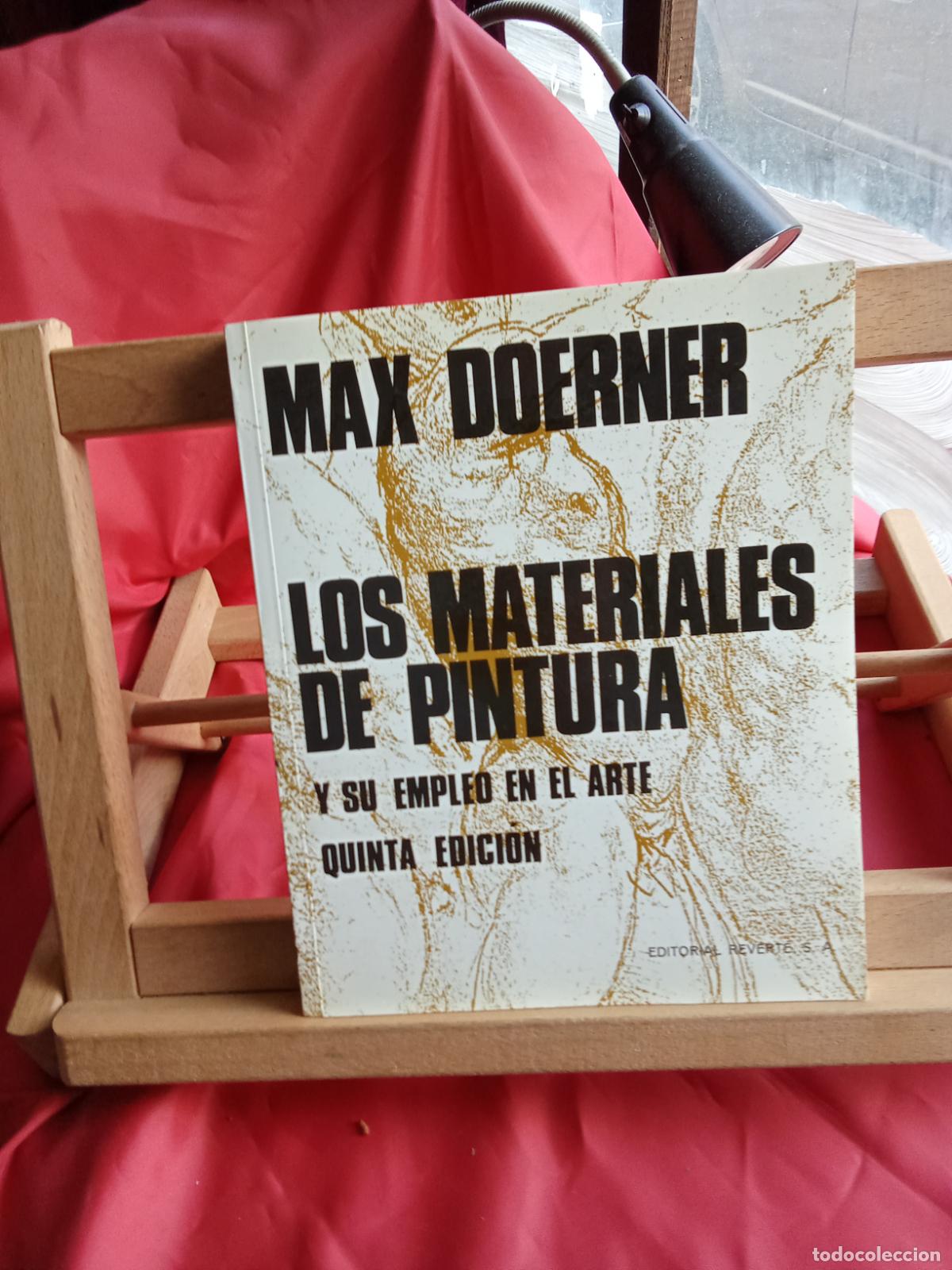 Libros: Los materiales de pintura y su empleo en el arte. Max Doerner EP.1568