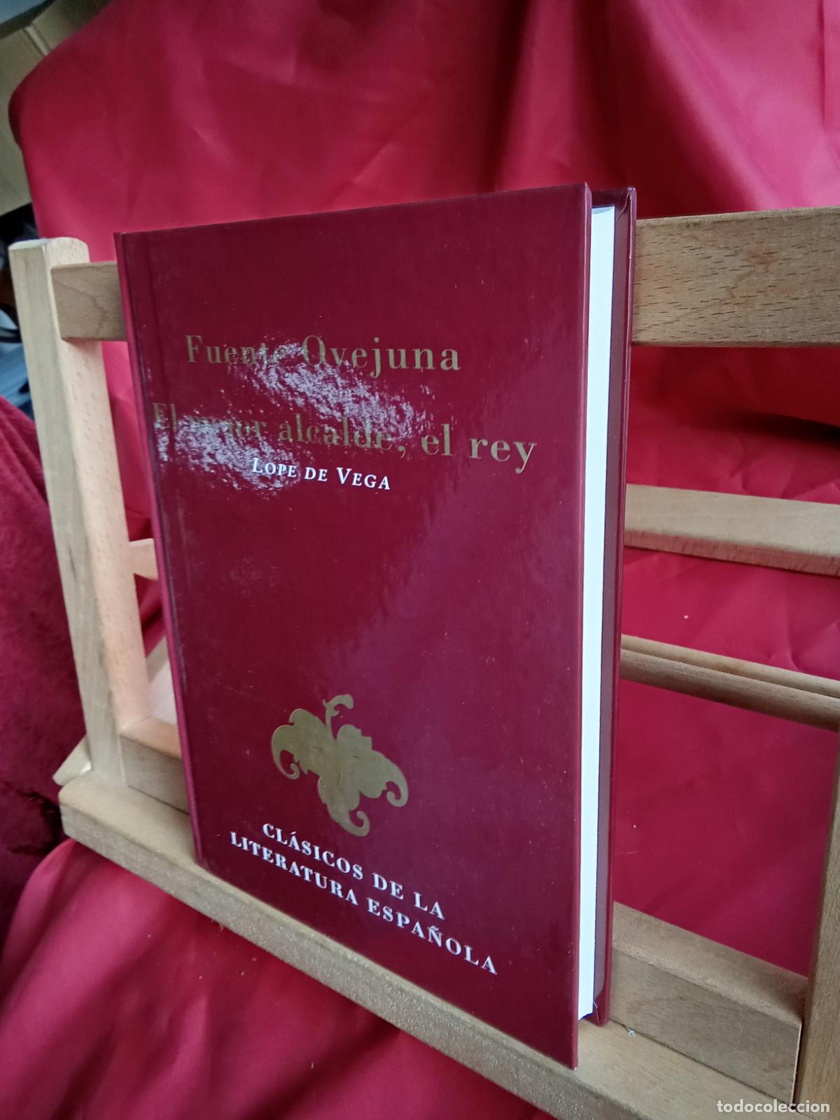 Libros: Fuente ovejuna. El mejor alcalde, el rey. Lope de Vega L.28105-907