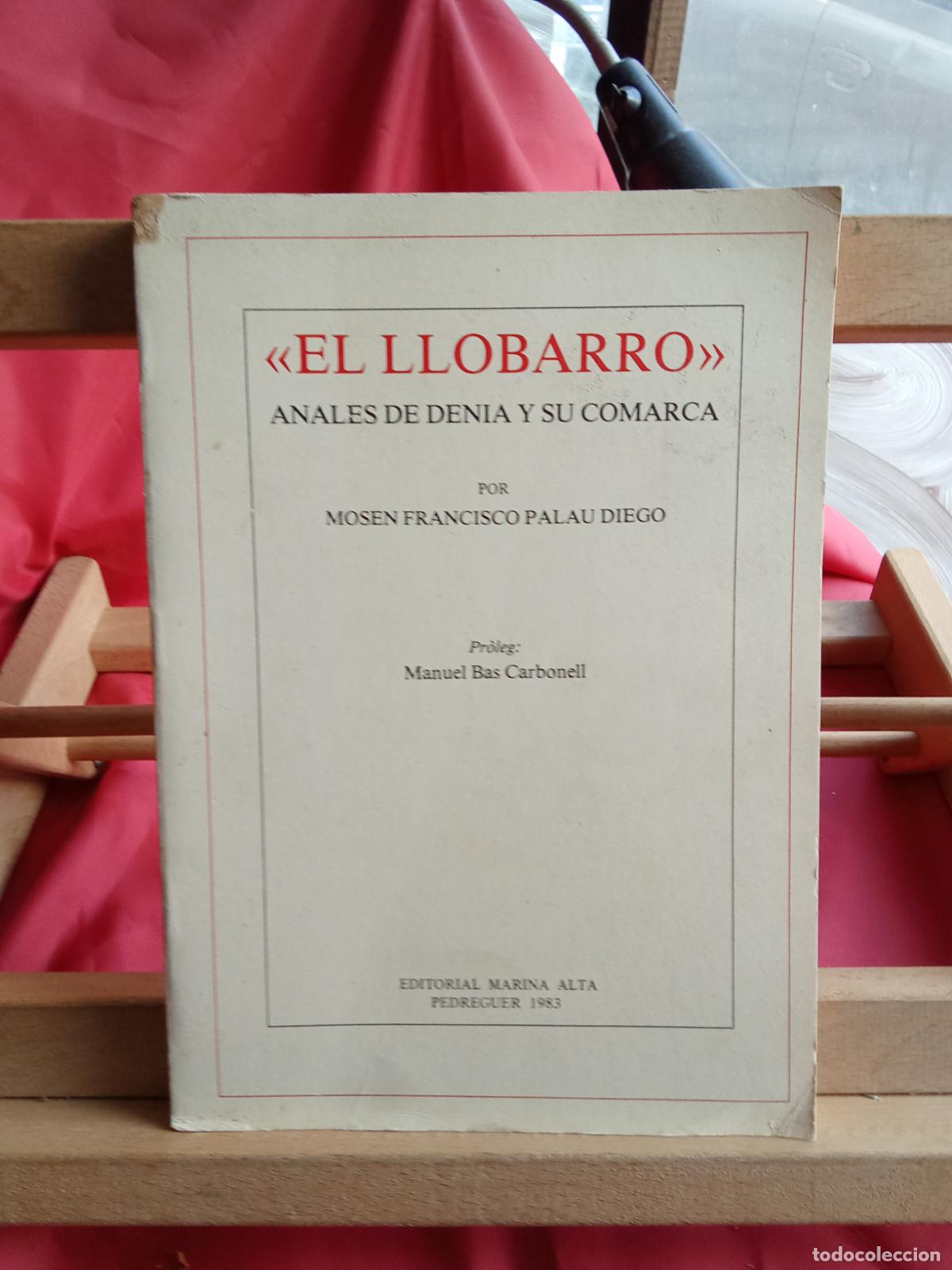 Libros: El llobarro. Anales de denia y su comarca. Mosen Francisco Alau Diego L.28105-916