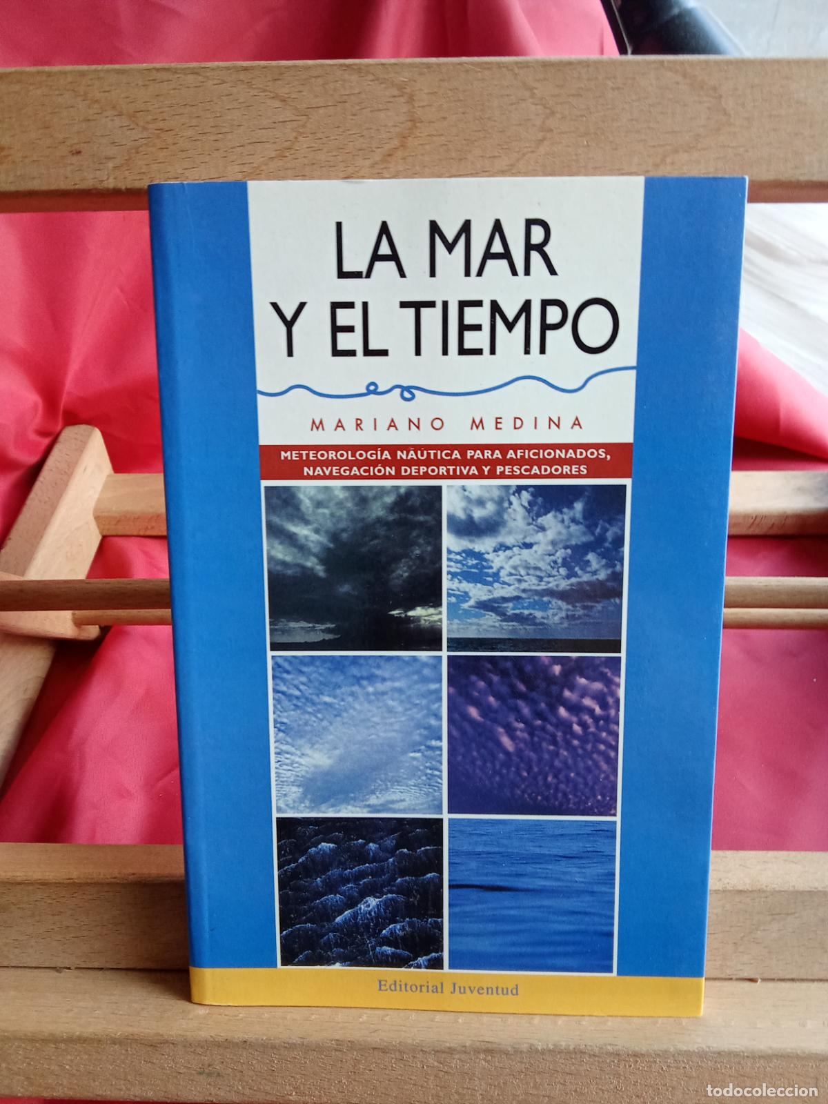 Libros: La mar y el tiempo. Mariano Medina L.28105-935